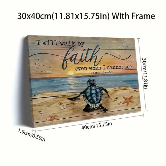 1PC Wood Framed Canvas Landscape, Turtle on Beach Painting - I Will Walk By Faith